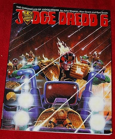 The Chronicles of Judge Dredd 6