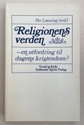 RELIGIONENS VERDEN - en utfordring til dagens kristendom?