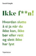 Ikke f**n!