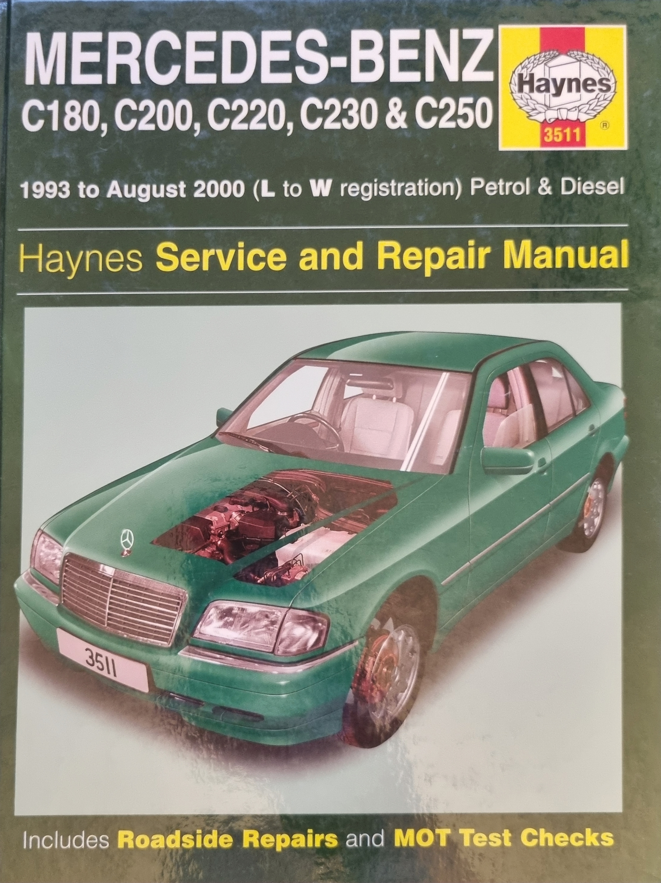 Mercedes-Benz: Haynes Service and Repair Manual: C180, C200, C220, C230 & C250 (1993 to August 2000, L to W registration, petrol & diesel