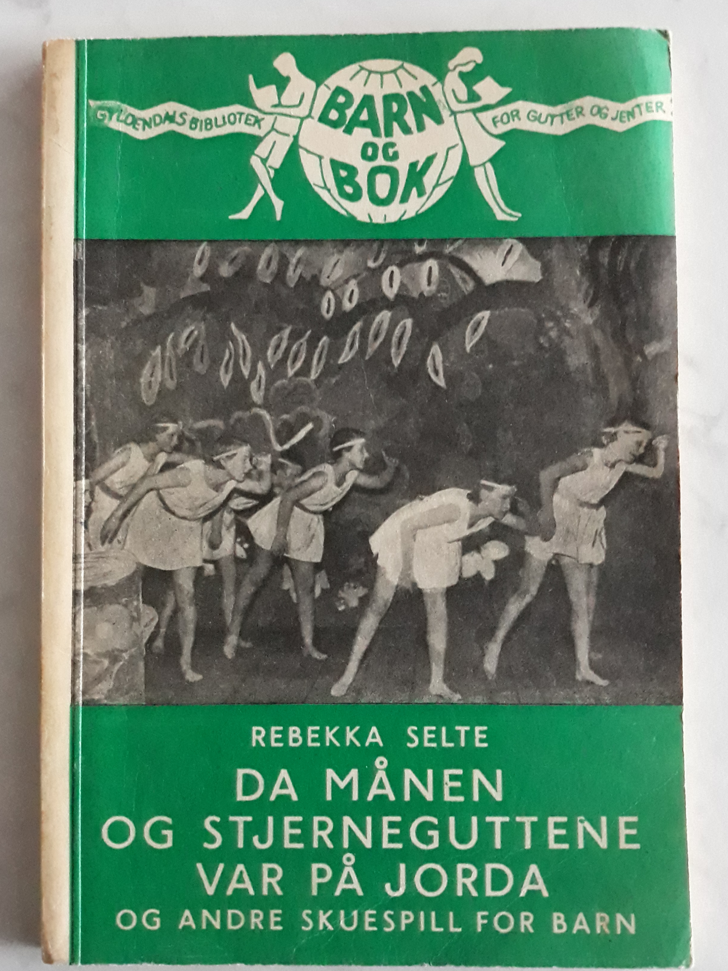 Da månen og stjerneguttene var på jorda. Og andre skuespill for barn