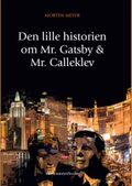 Den lille historien om Mr. Gatsby &amp; Mr. Calleklev