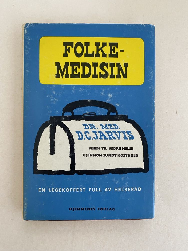 FOLKEMEDISIN En leges veiledning til bedre helse gjennom et sundt kosthold