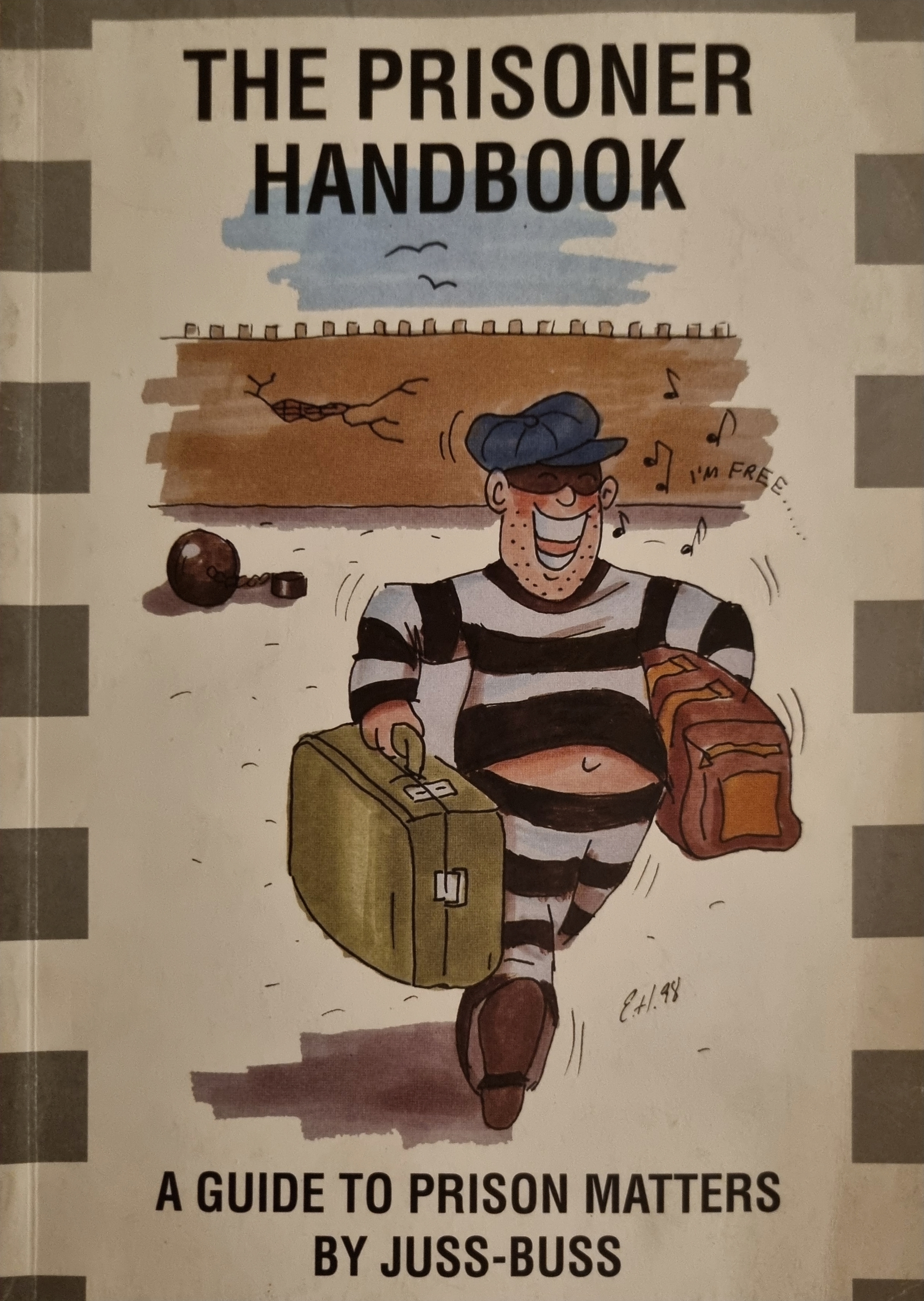 The Prisoner Handbook: A guide to prison matters by Juss-Buss