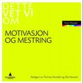 Motivasjon og mestring