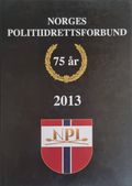 Norges Politiidrettsforbund 75 år 2013