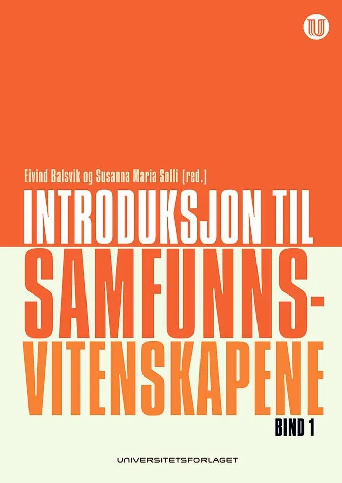 Introduksjon til samfunnsvitenskapene: Bind 1