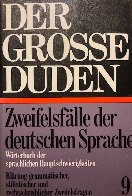 Der grosse Duden : Zweifelsfälle der deutschen Sprache
