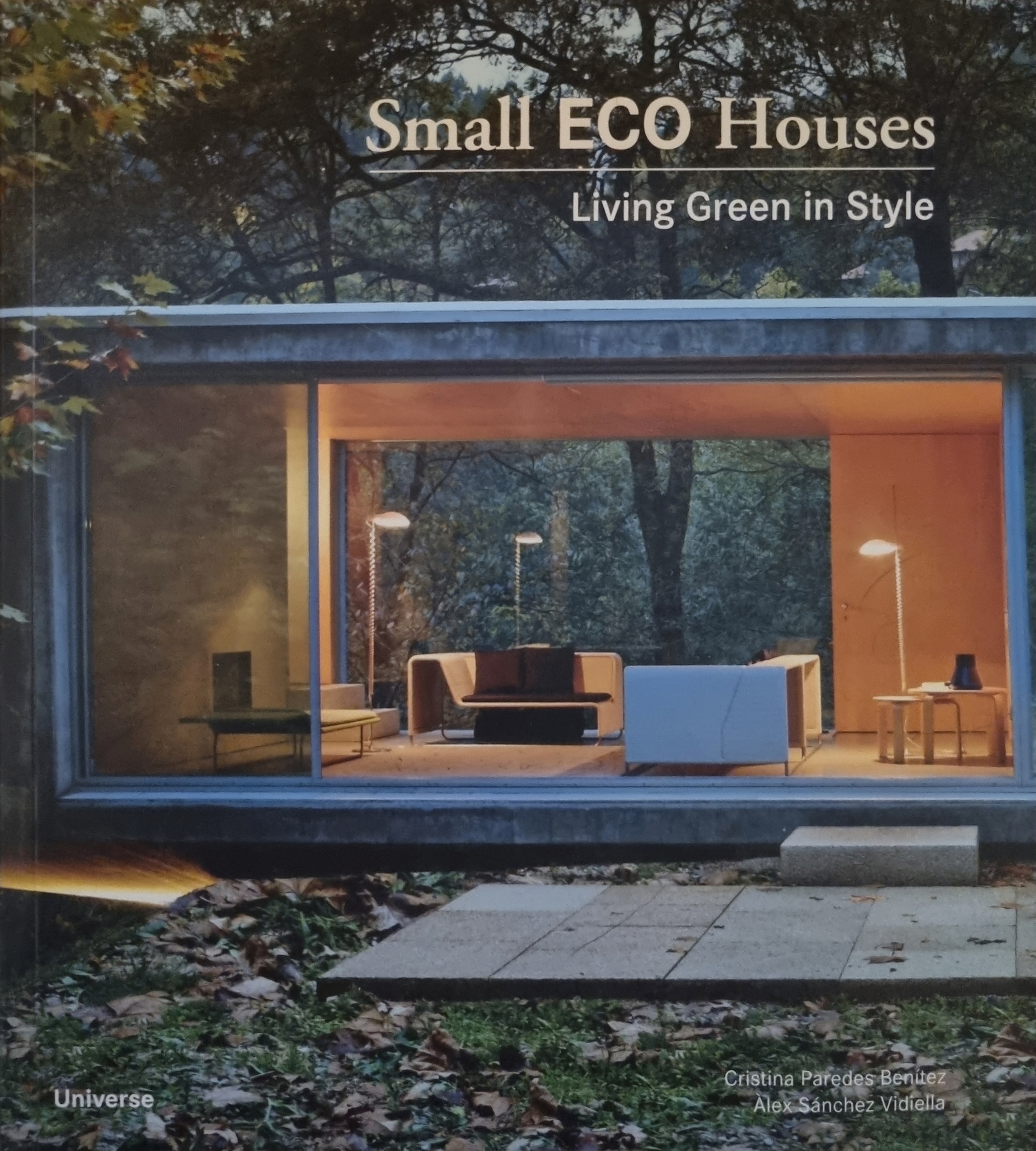 Small Eco Houses: Living Green in Style