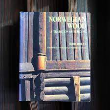 Norwegian Wood - A Tradition of Building