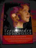 Verschieden und doch gleich