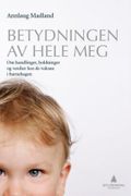 Betydningen av hele meg