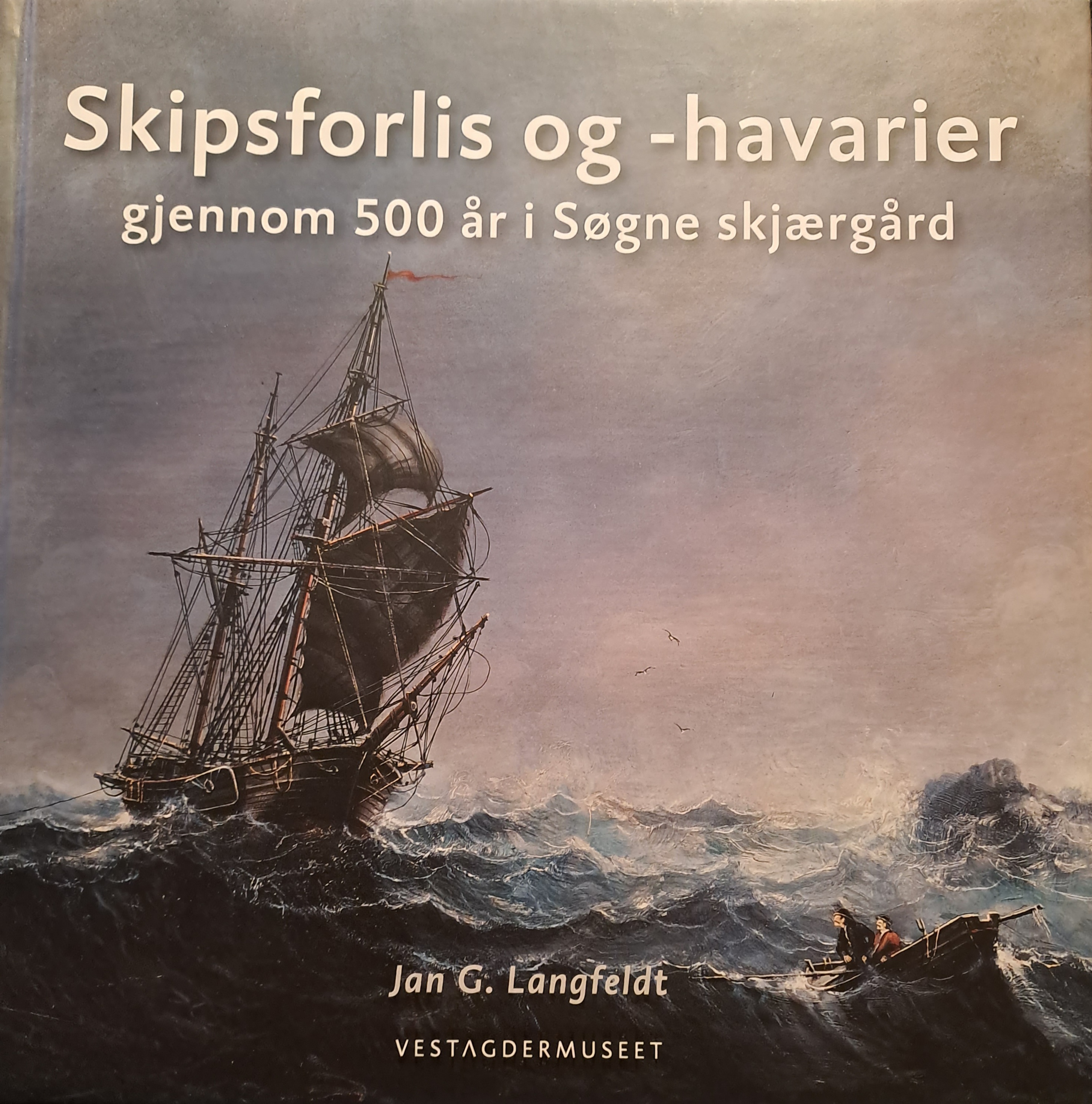 Skipsforlis og -havarier gjennom 500 år i Søgnes skjærgård