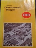 Aktieselskapet Christianssands bryggeri 125 år