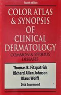 Color Atlas & Synopsis of Clinical Dermatology (Fourth edition)