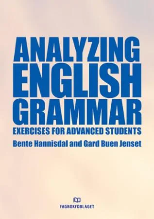 Analyzing English Grammar: Exercises for Advanced Students