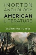 The Norton Anthology of American Literature: Beginnings to 1865