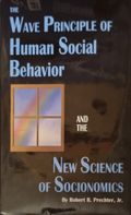 The Wave Principle of Human Social Behavior and the New Science of Socionomics