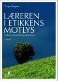 Læreren i etikkens motlys