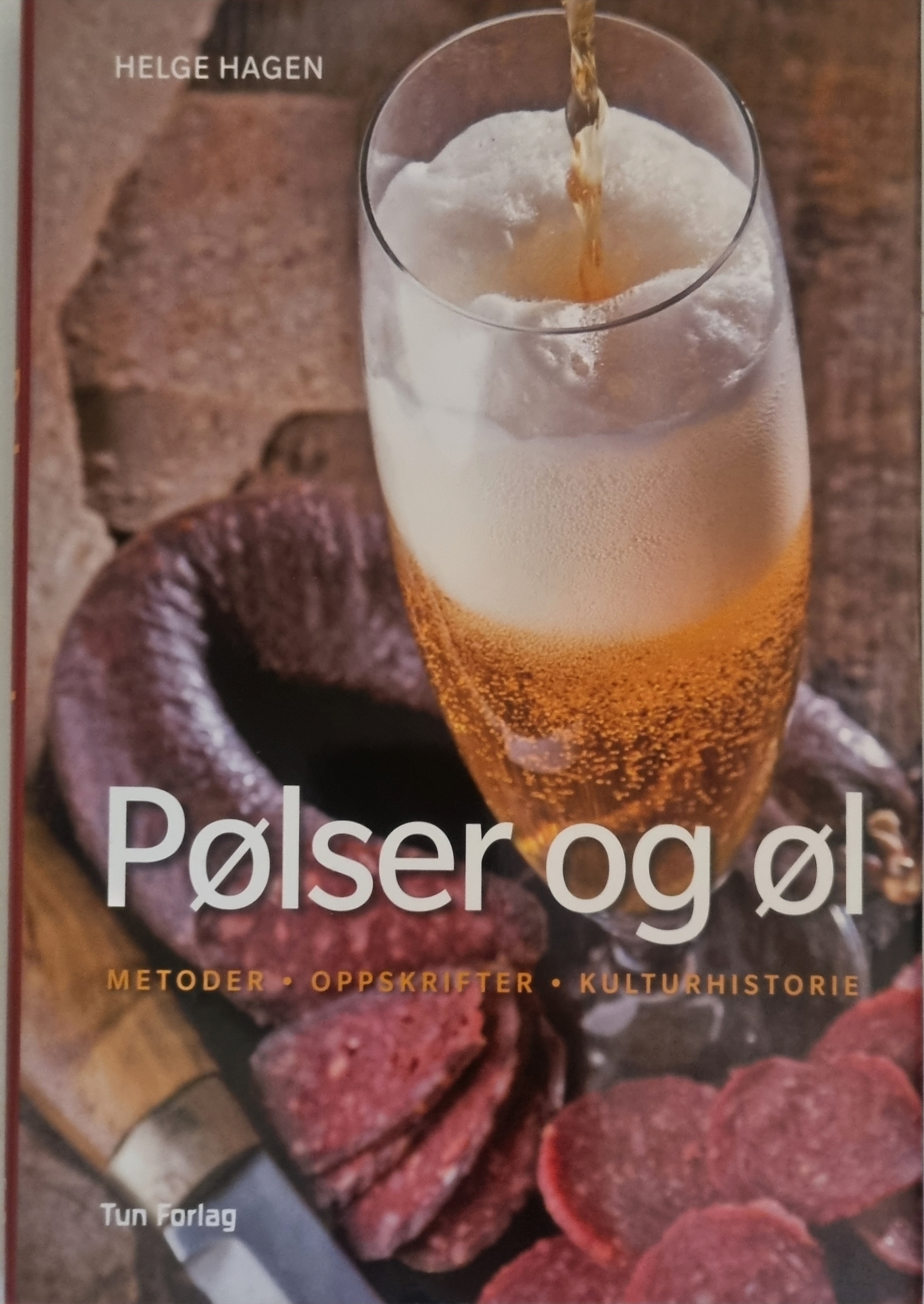 Pølser og øl: metoder, oppskrifter, kulturhistorie