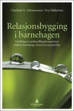 Relasjonsbygging i barnehagen