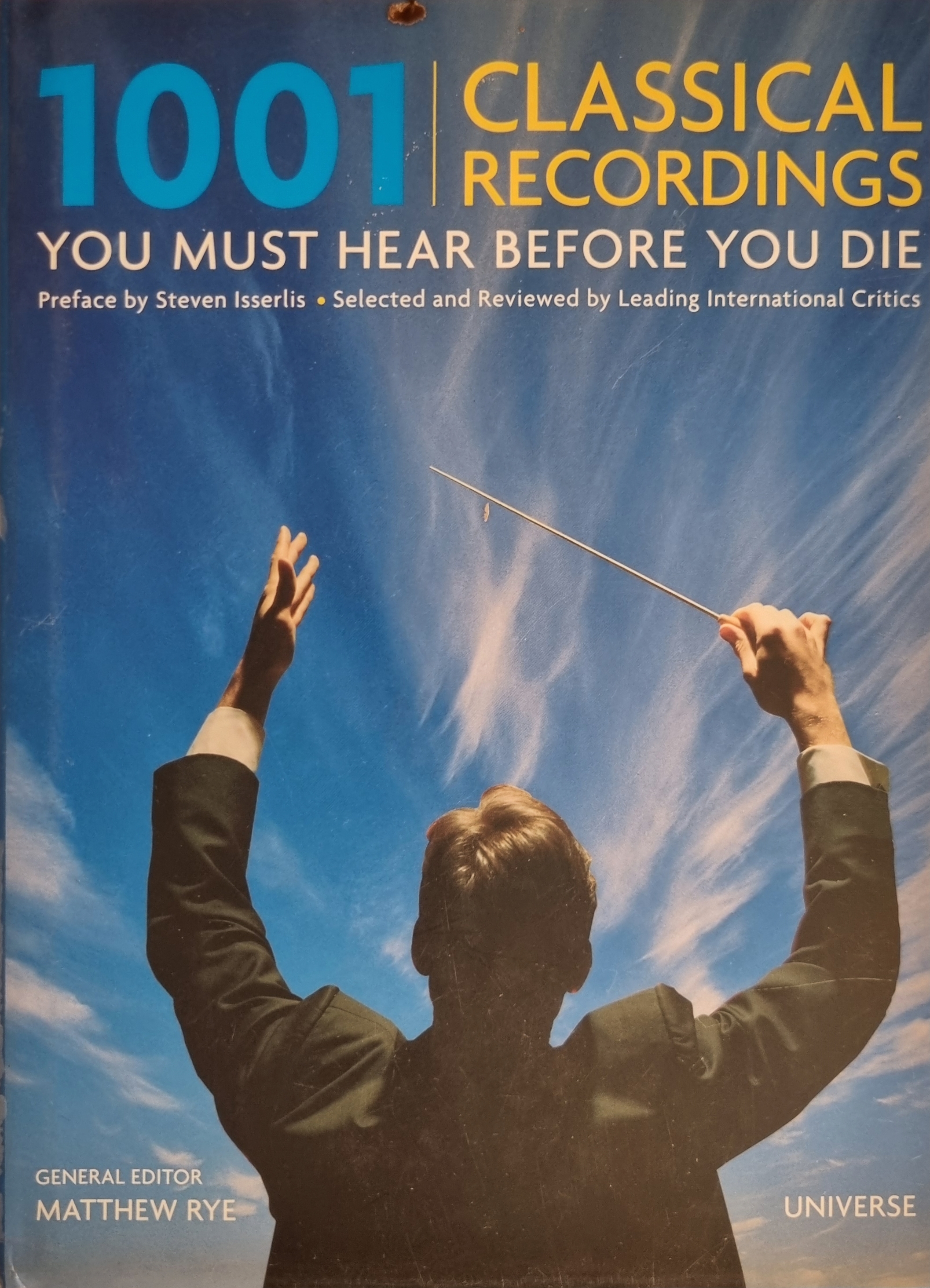 1001 Classical Recordings You Must Hear Before You Die 