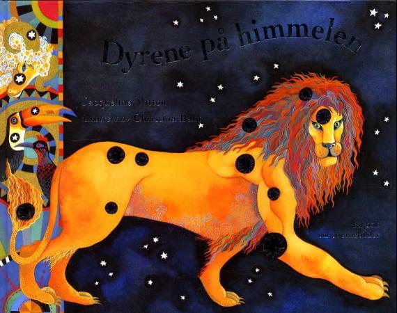 Dyrene på himmelen: en bok om stjernerbilder.