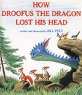 How Droofus the Dragon Lost His Head 