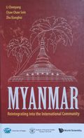 Myanmar: Reintegrating Into the International Community 