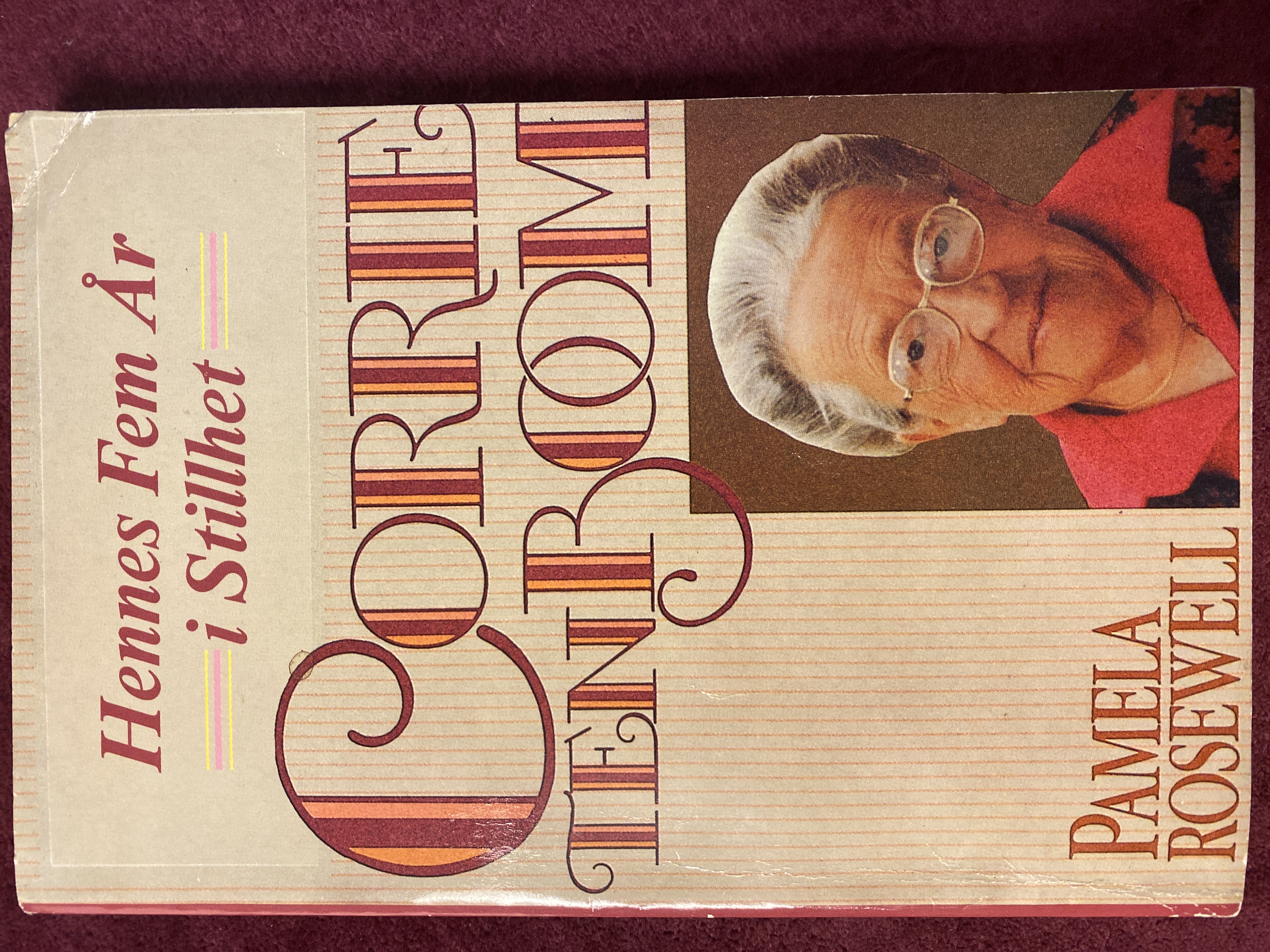 Corrie Ten Boom; Hennes fem år i stillhet 