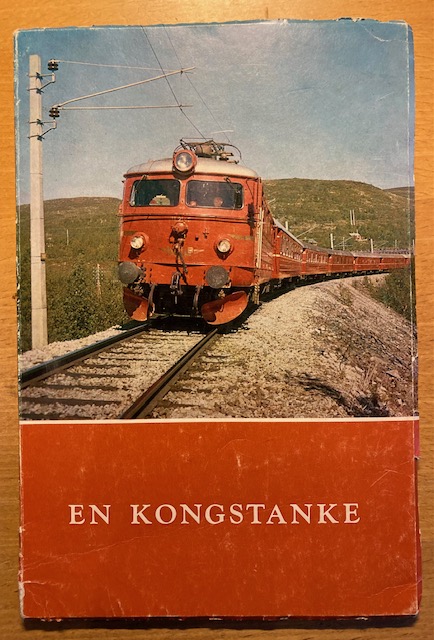 En kongstanke : En kongstanke : Bergensbanens elektrifisering