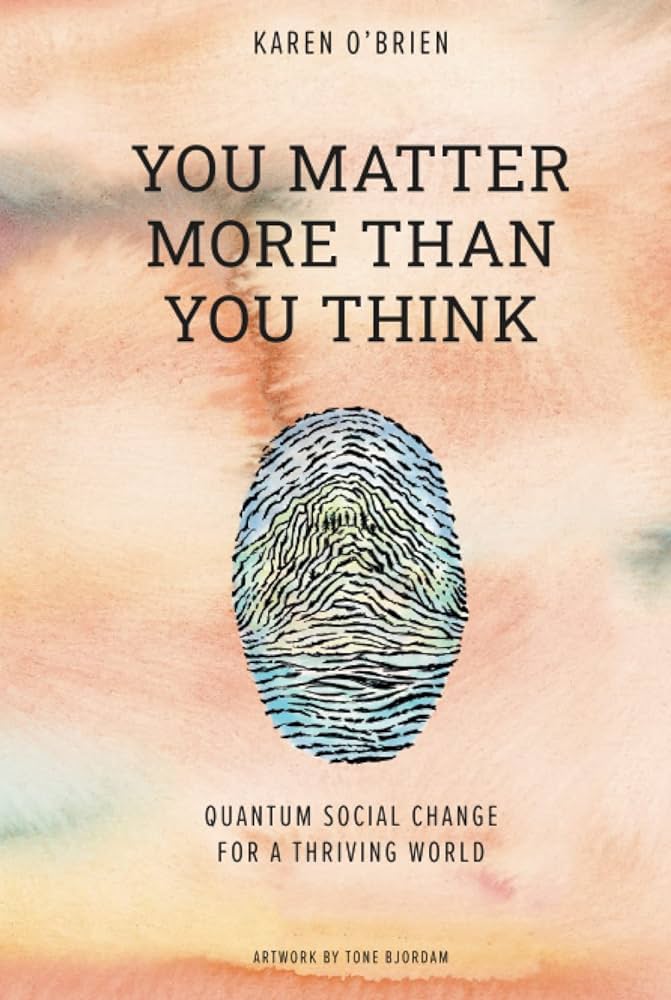 You matter more than you think 
