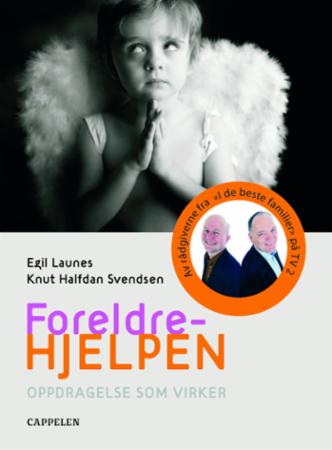 Foreldrehjelpen: oppdragelse som virker.