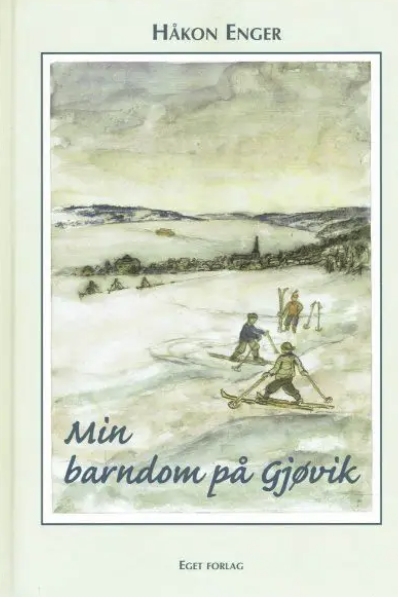 Min barndom på Gjøvik