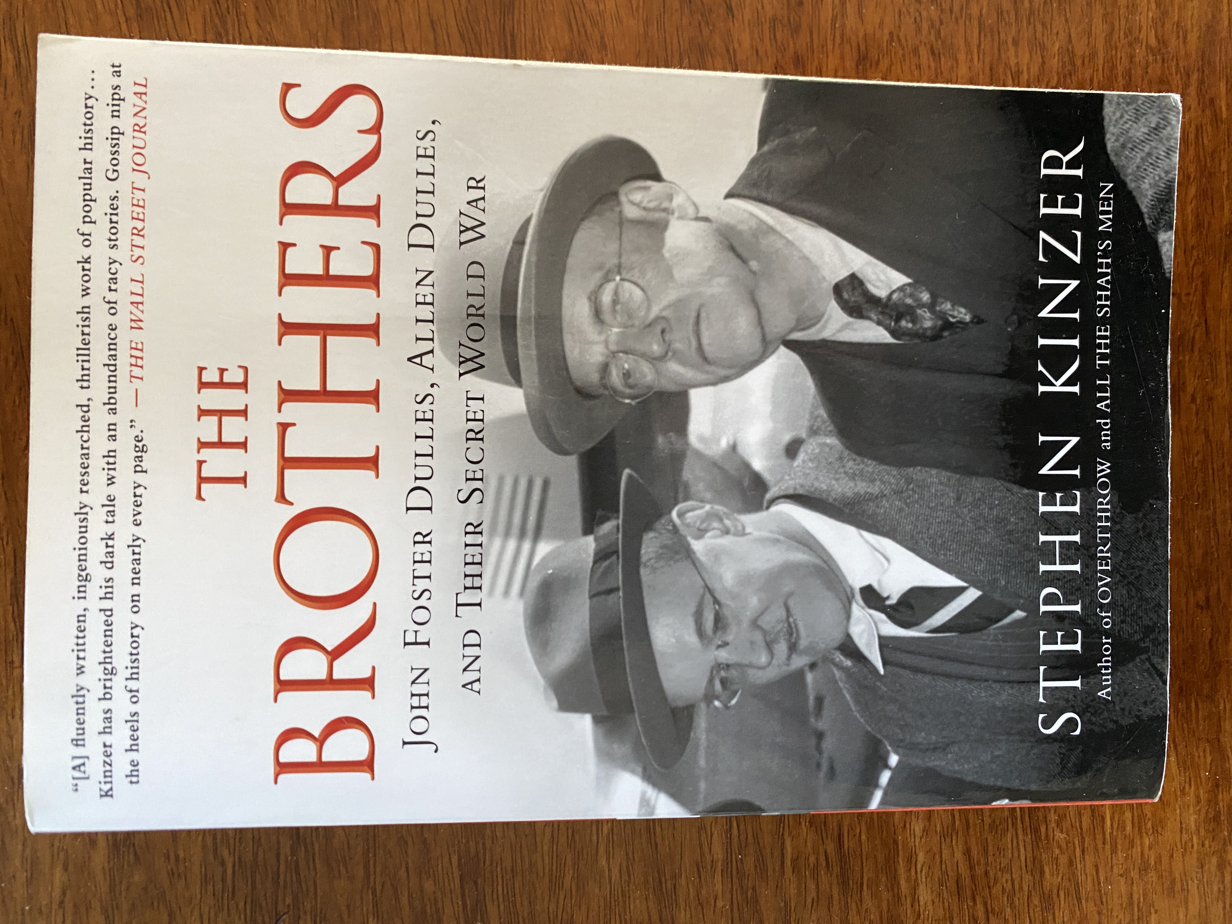 The brothers - John Foster Dulles, Allen Dulles, and their secret world war