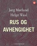 Rus og avhengighet