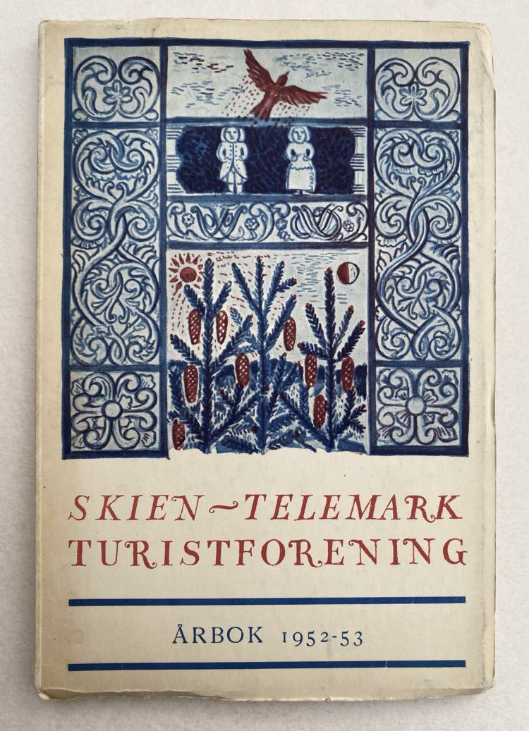 Årbok 1952 - 53 Skien - Telemark turistforening 