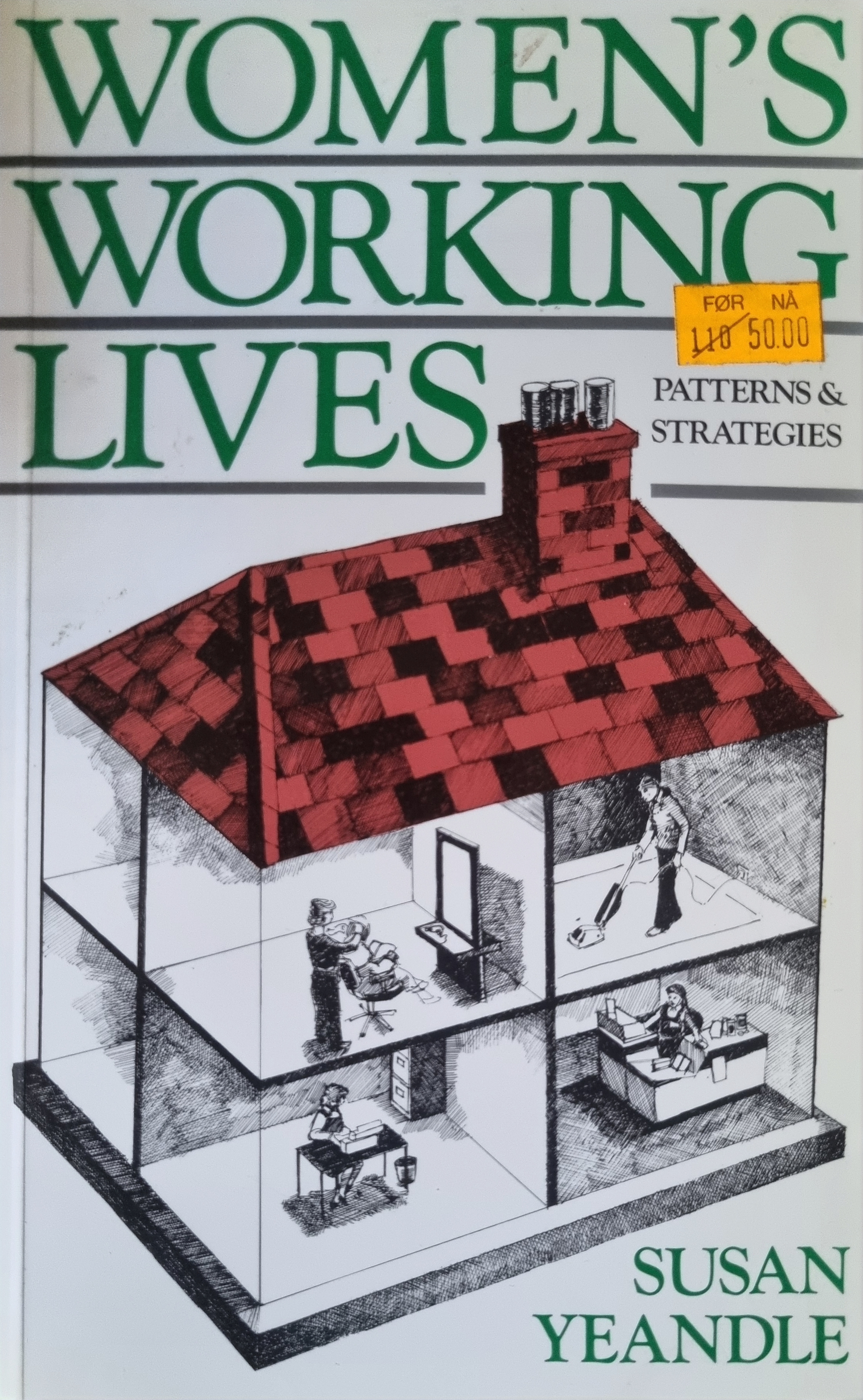 Women's Working Lives: Patterns and Strategies 