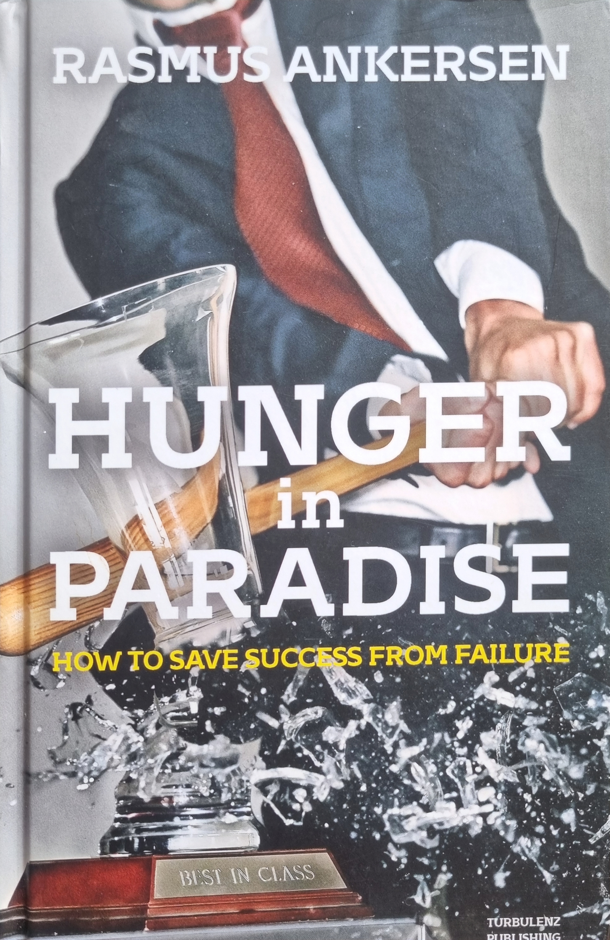 Hunger in Paradise: How to Save Success from Failure 