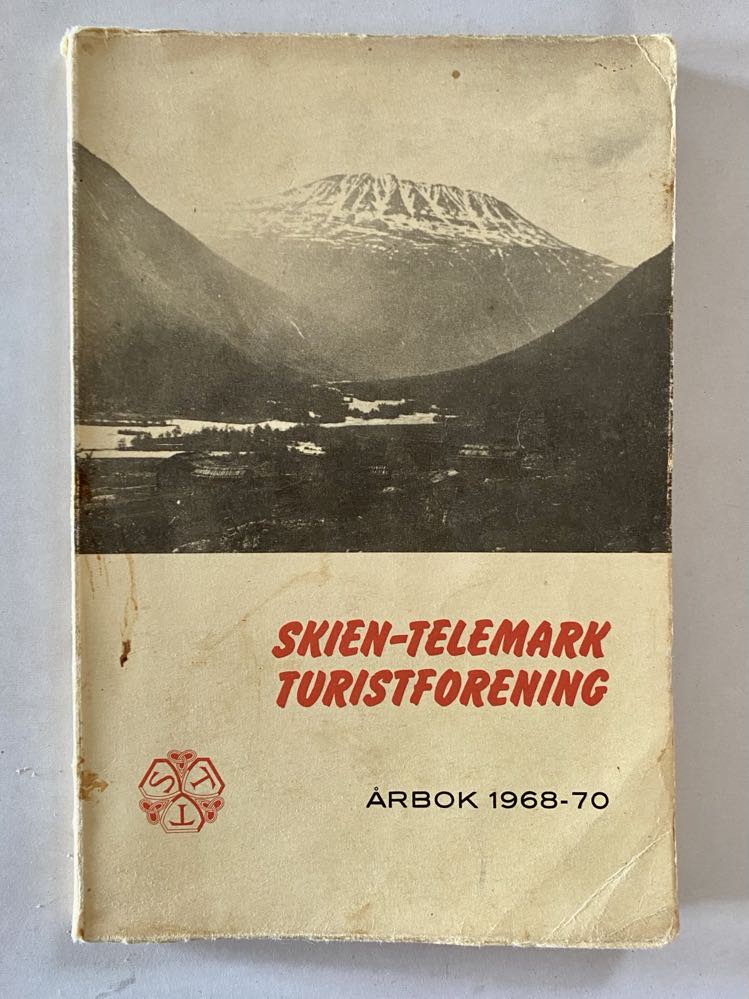 SKIEN-TELEMARK TURISTFORENING Årbok 1968-70