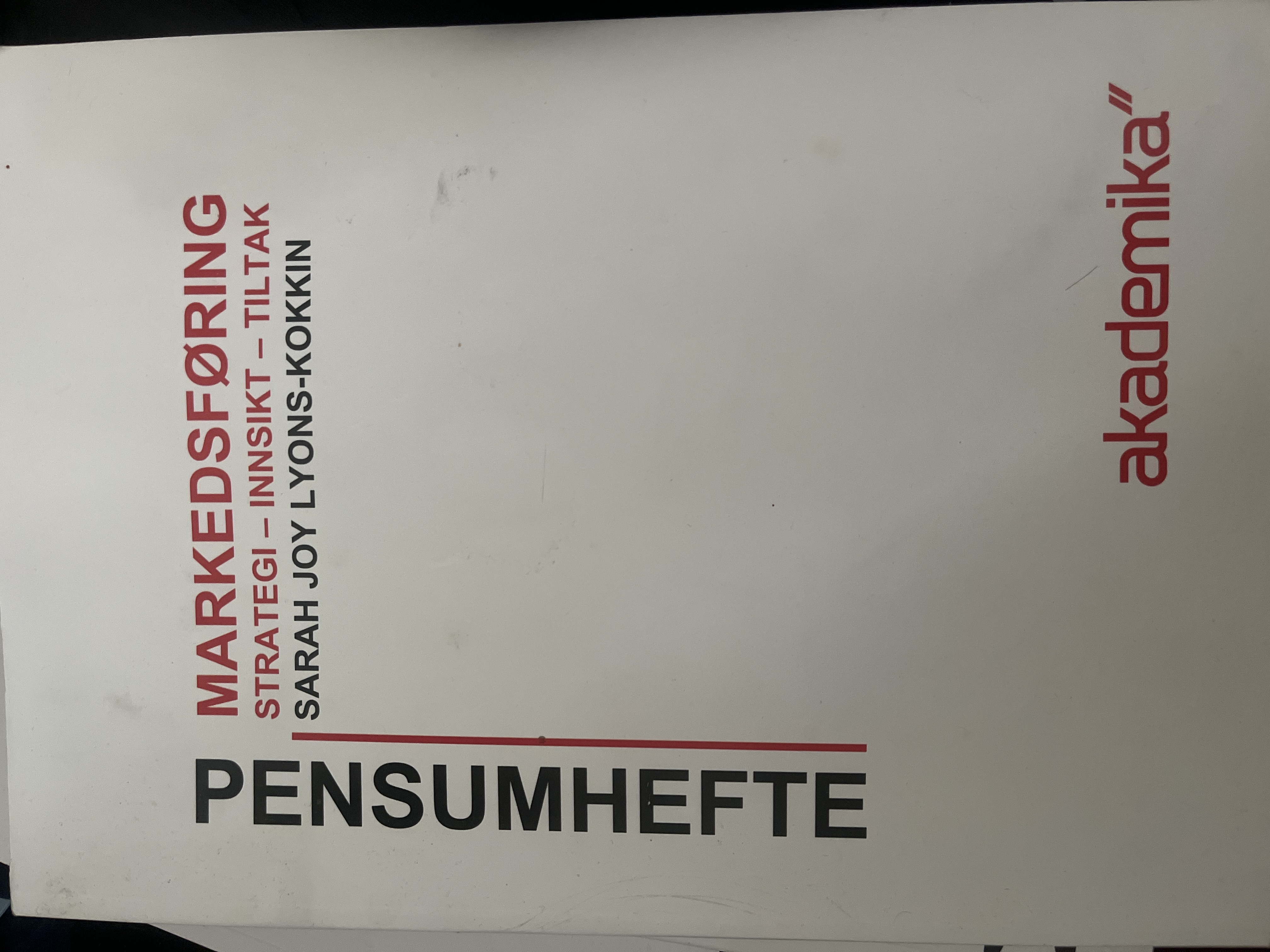 Pensumhefte: Markedsføring strategi - innsikt - tiltak. Kompendium