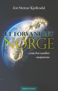 Et forvandlet Norge