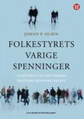 Folkestyrets varige spenninger