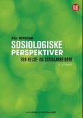 Sosiologiske perspektiver for helse- og sosialarbeidere