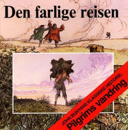 Pilgrims vandring : Den farlige reisen