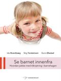 Se barnet innenfra