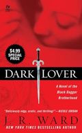 Dark Lover (Black Dagger Brotherhood, Book 1)