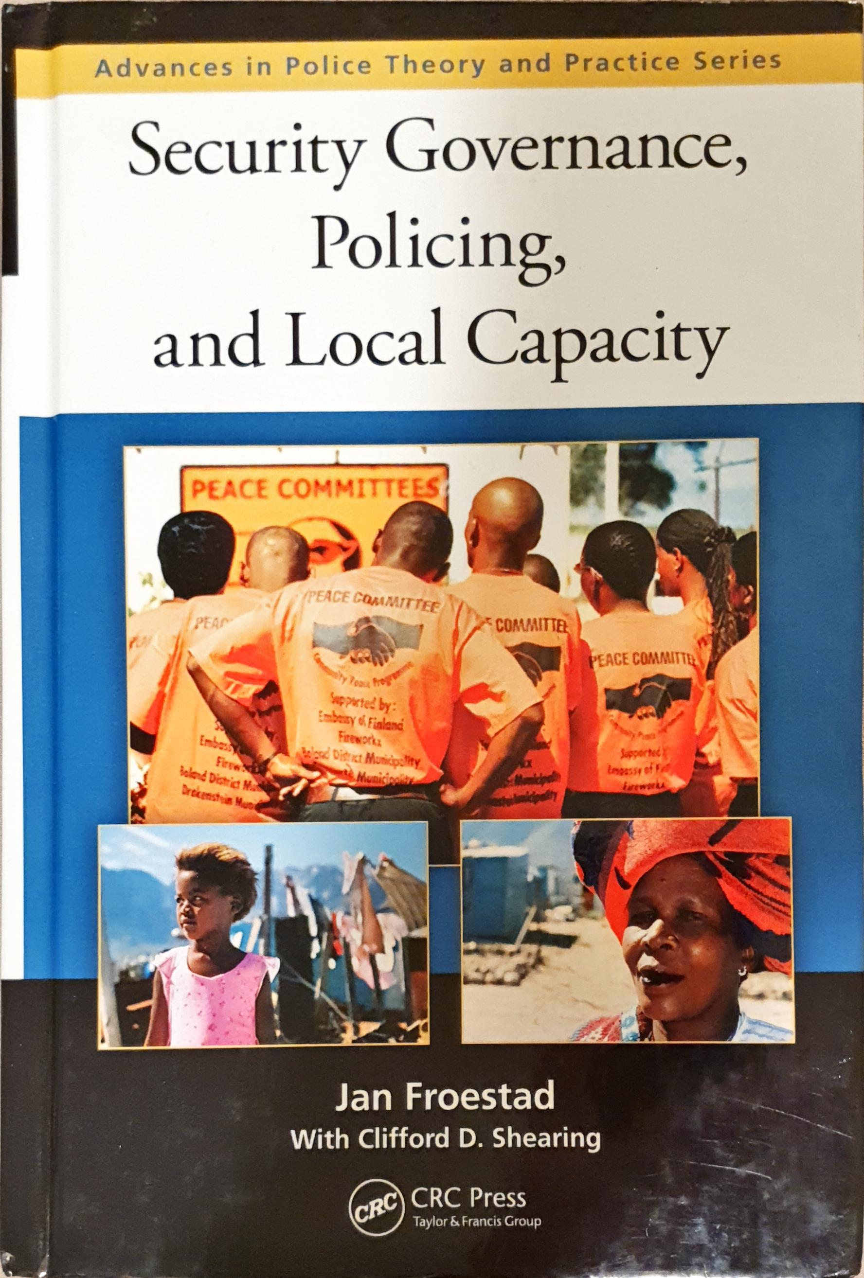 Security governance, policing and local capacity