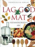 Lag god mat - hjemmekokkens ABC