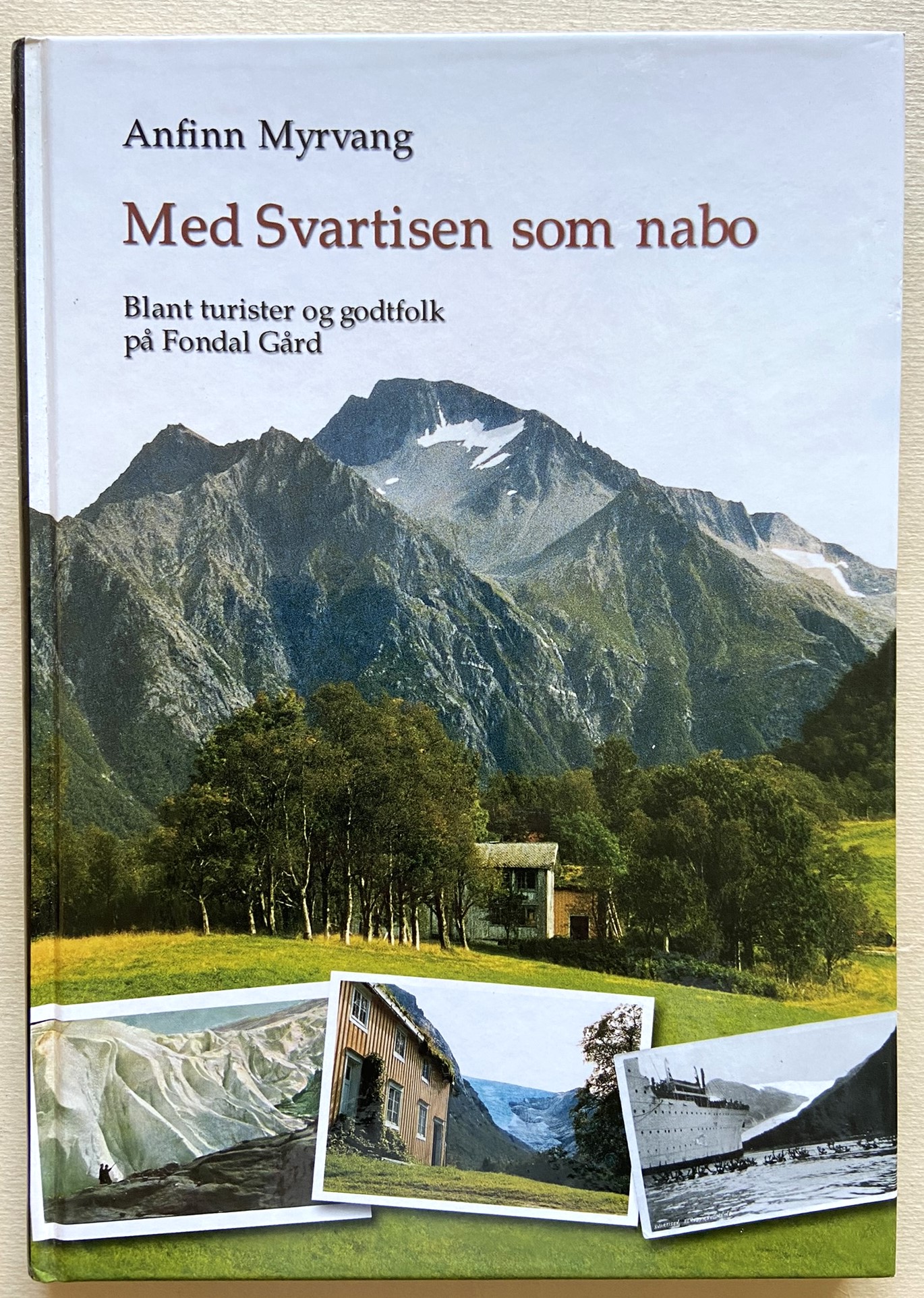 Med Svartisen som nabo